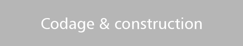 Codage & construction